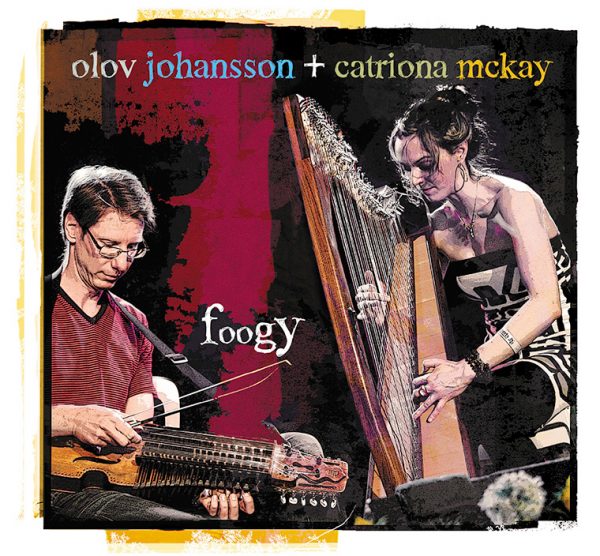Foogy · Olov Johansson & Catriona McKay
